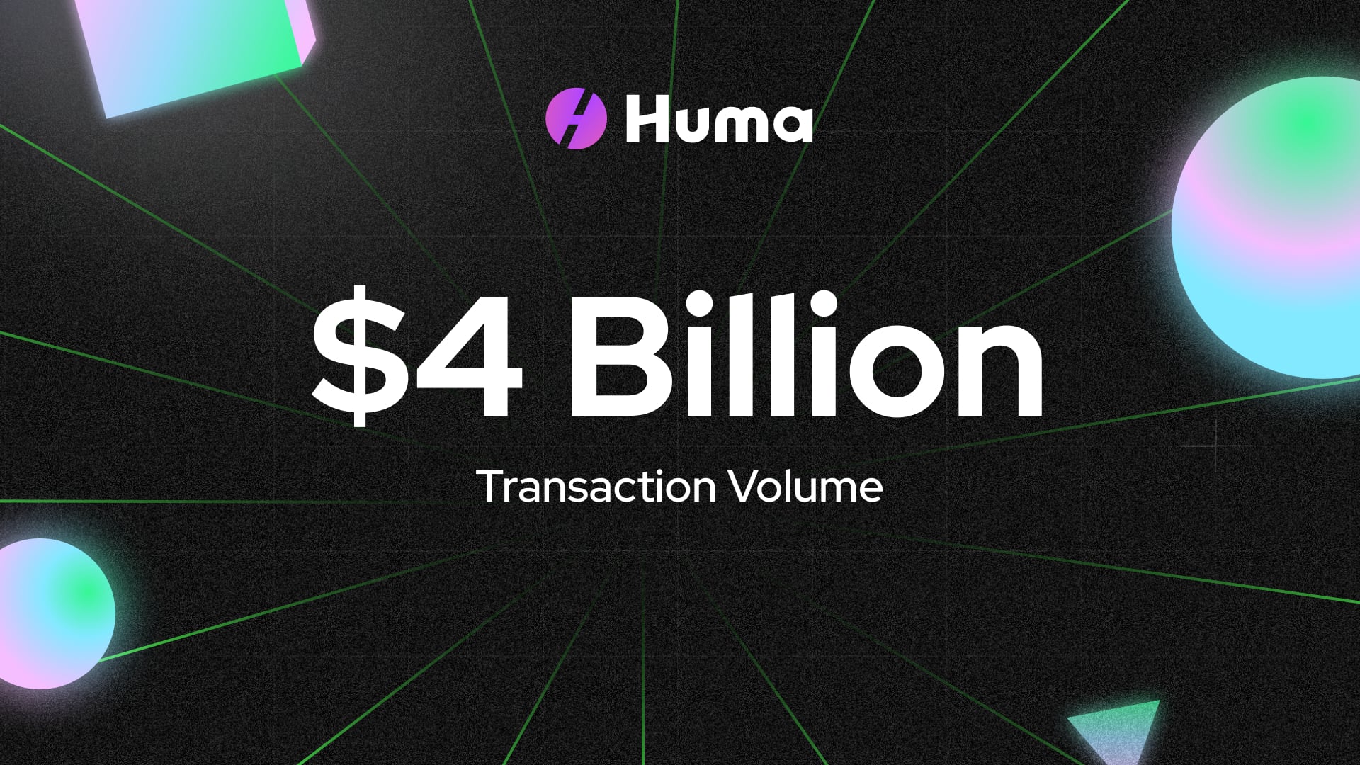 Huma Surpasses  Billion in Transactions Just Two Weeks After Launching 2.0 on Solana
