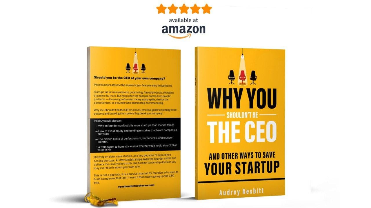 Audrey Nesbitt’s New Book Urges Silicon Valley Founders to Fire Themselves Before It’s Too Late