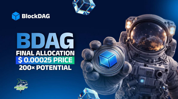 200x ROI Alert – BlockDAG’s Final $0.00025 Allocation Closes Before Mainnet Launch on Feb 10