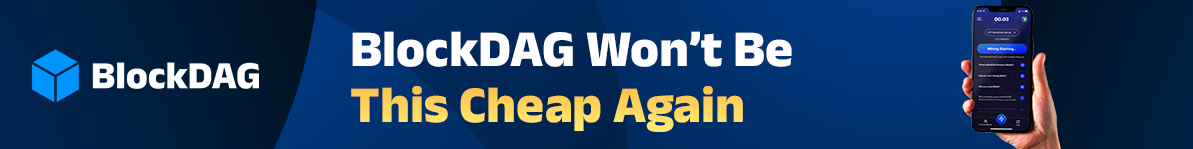 Don’t Miss the $0.000022 Entry: BlockDAG Leads the Charge for Next Big Crypto Alongside Uniswap, Polygon, & Tron