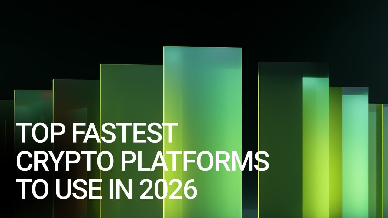 Top Fastest Crypto Platforms to Use in 2026